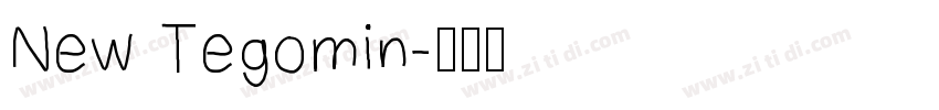 New Tegomin字体转换